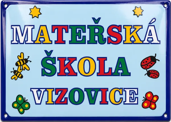 Smaltovaná cedule pro školku se super grafikou Školka 6